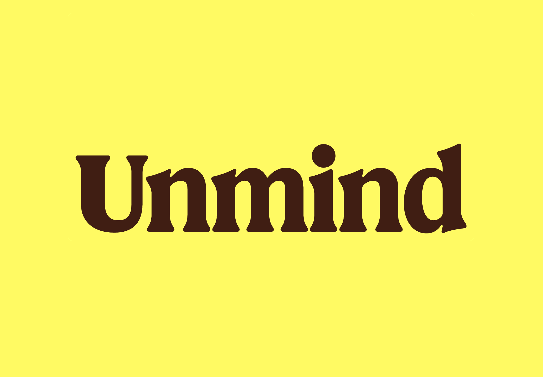Unmind - work