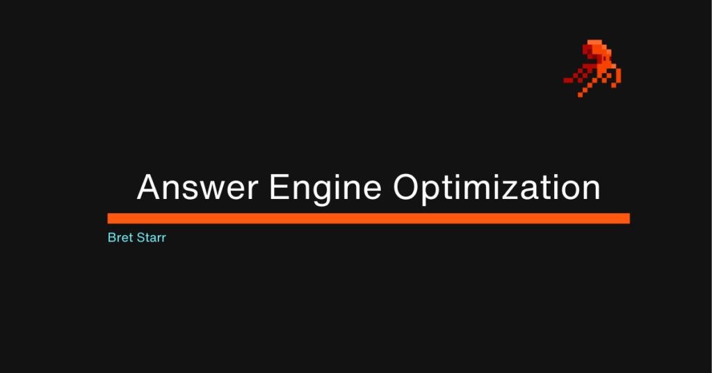 Answer Engine Optimization: The Most Comprehensive, Technically Accurate, and Practical Guidance on AEO for B2B Marketing You’ve Ever Read